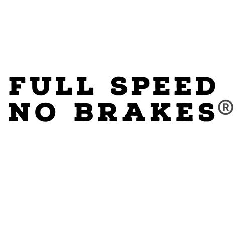 full speed no brakes is a brand connected to moving forward through the ups and downs of life. This brand is for anyone who has had to focus through trying times and still made a way. That what is all about full speed no brakes 